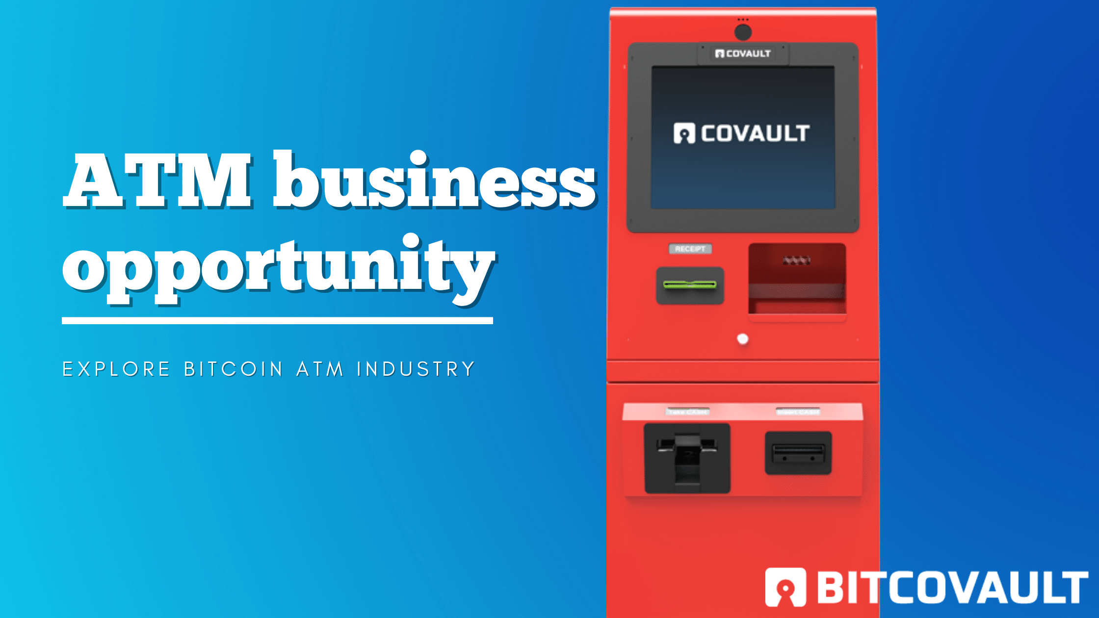 Atm business opportunity